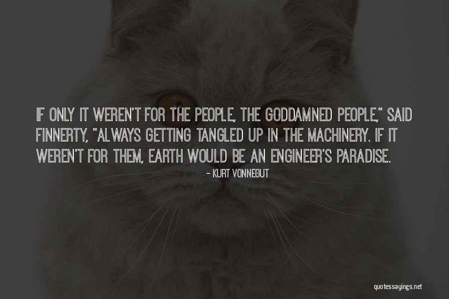 Gaglioti Gary Quotes By Kurt Vonnegut Gaglioti Gary Quotes By Kurt Vonnegut