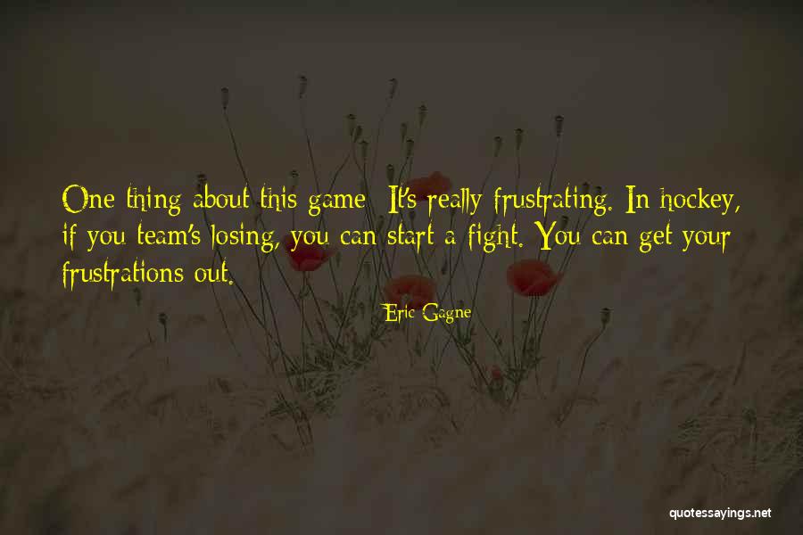 Gagne Quotes By Eric Gagne Gagne Quotes By Eric Gagne