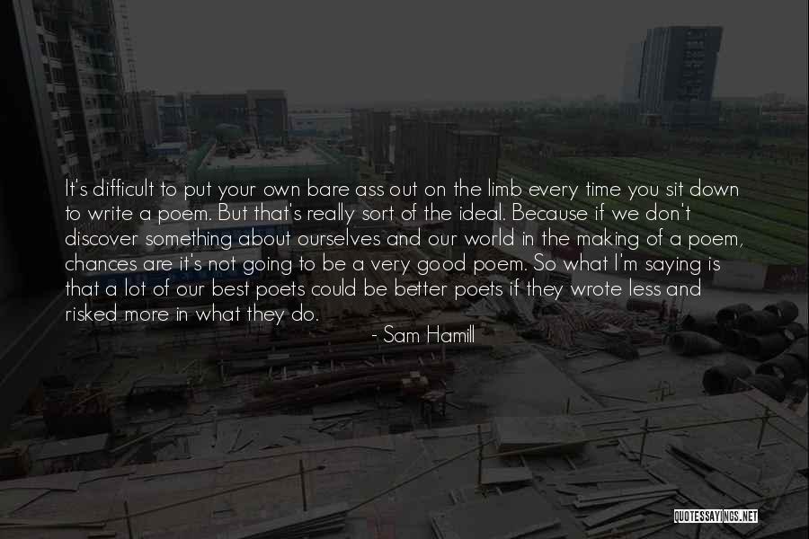 Gagner Argent Quotes By Sam Hamill Gagner Argent Quotes By Sam Hamill