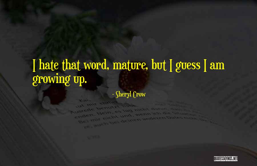 Gagneurs Quotes By Sheryl Crow Gagneurs Quotes By Sheryl Crow
