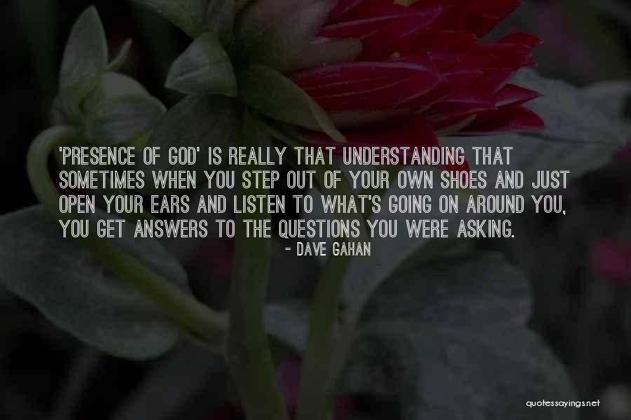 Gahan Quotes By Dave Gahan