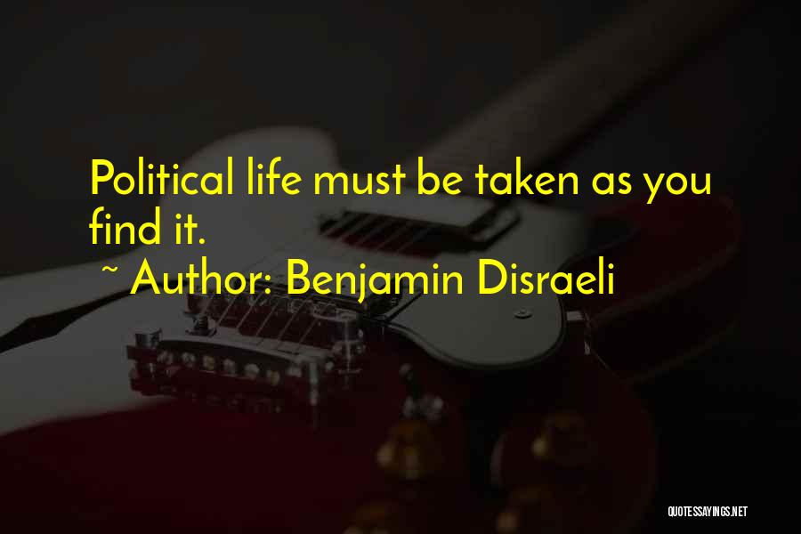 Gaheris Quotes By Benjamin Disraeli