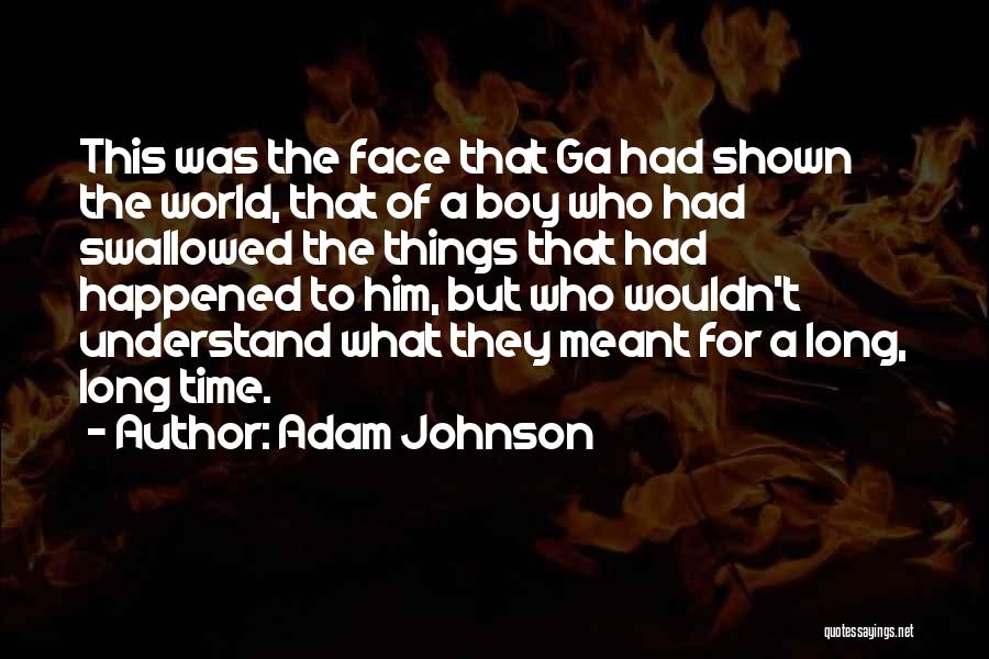 Ga'hoole Quotes By Adam Johnson