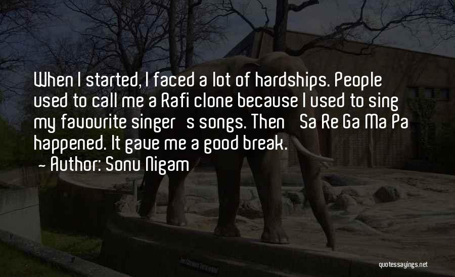 Ga'hoole Quotes By Sonu Nigam