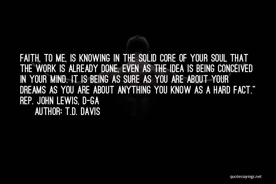 Ga'hoole Quotes By T.D. Davis