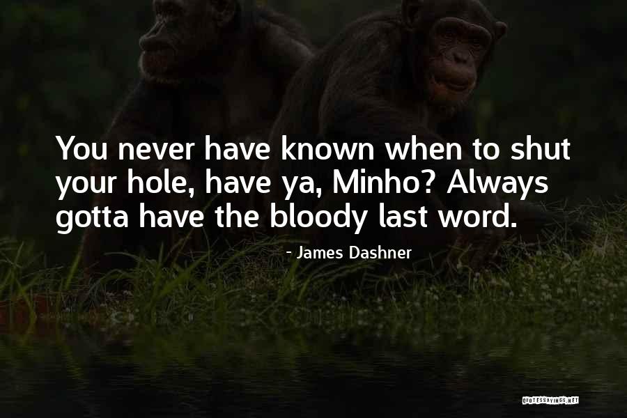 Gahoole Website Quotes By James Dashner Gahoole Website Quotes By James Dashner