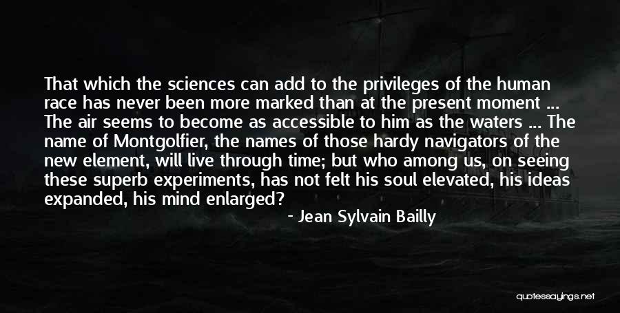 Gai Sensei Quotes By Jean Sylvain Bailly Gai Sensei Quotes By Jean Sylvain Bailly