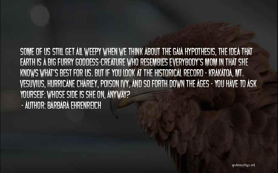 Gaia Quotes By Barbara Ehrenreich