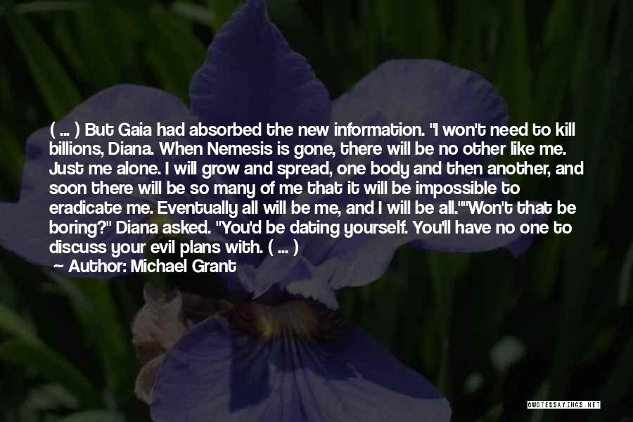 Gaia Quotes By Michael Grant