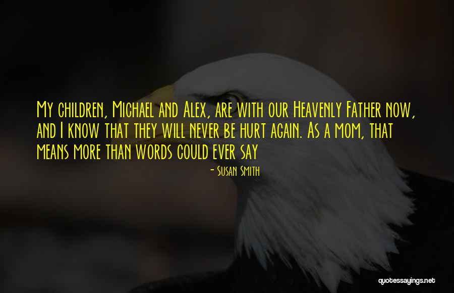 Gaiderol Quotes By Susan Smith