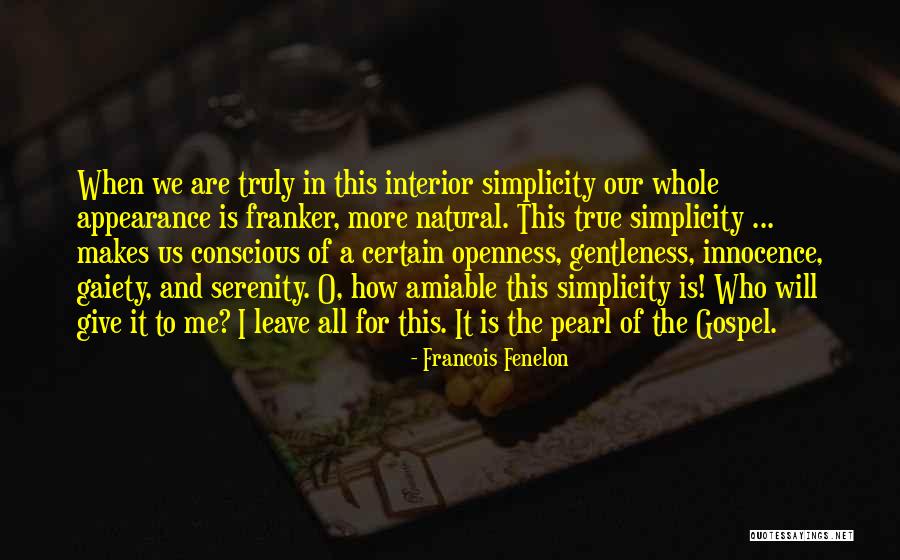 Gaiety Quotes By Francois Fenelon Gaiety Quotes By Francois Fenelon