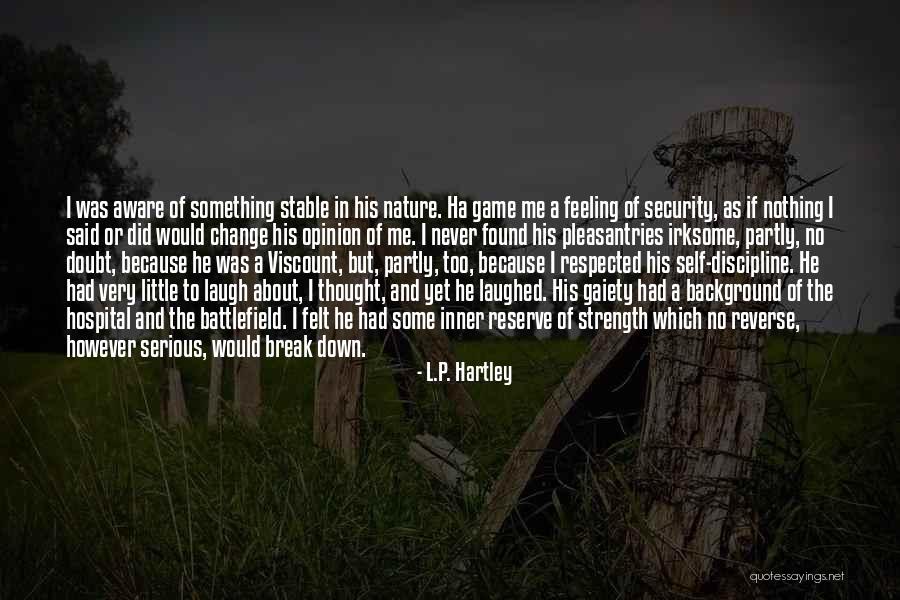 Gaiety Quotes By L.P. Hartley Gaiety Quotes By L.P. Hartley