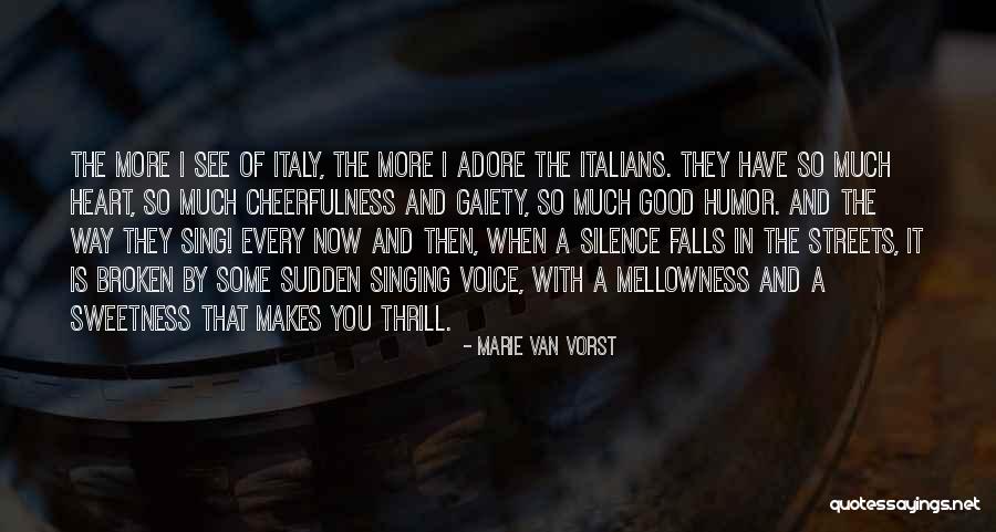 Gaiety Quotes By Marie Van Vorst Gaiety Quotes By Marie Van Vorst
