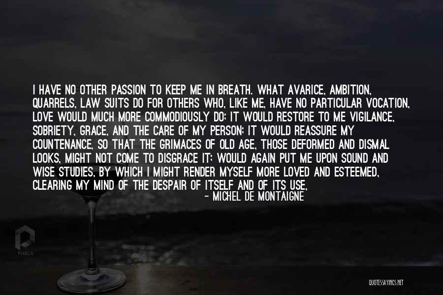Gaiety Quotes By Michel De Montaigne Gaiety Quotes By Michel De Montaigne