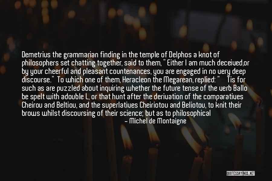 Gaiety Quotes By Michel De Montaigne Gaiety Quotes By Michel De Montaigne