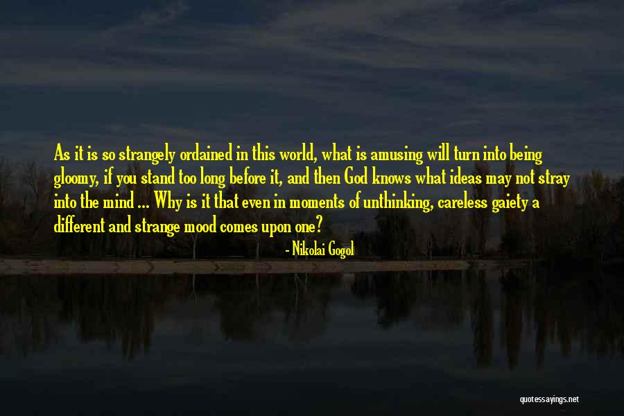 Gaiety Quotes By Nikolai Gogol Gaiety Quotes By Nikolai Gogol