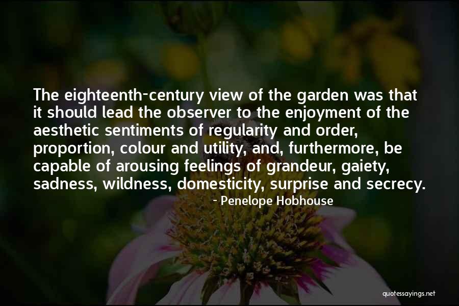Gaiety Quotes By Penelope Hobhouse Gaiety Quotes By Penelope Hobhouse