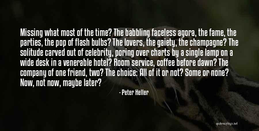 Gaiety Quotes By Peter Heller Gaiety Quotes By Peter Heller