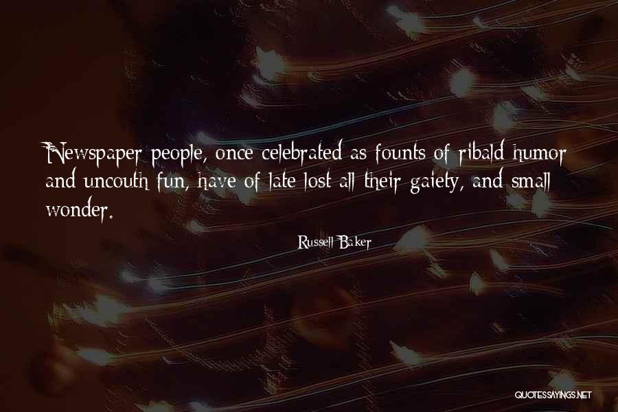 Gaiety Quotes By Russell Baker Gaiety Quotes By Russell Baker