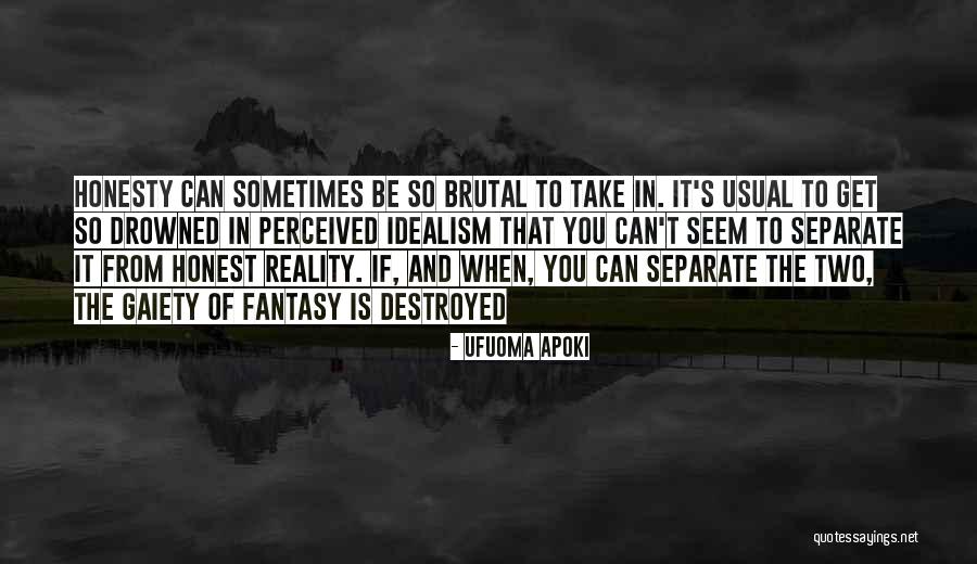 Gaiety Quotes By Ufuoma Apoki Gaiety Quotes By Ufuoma Apoki