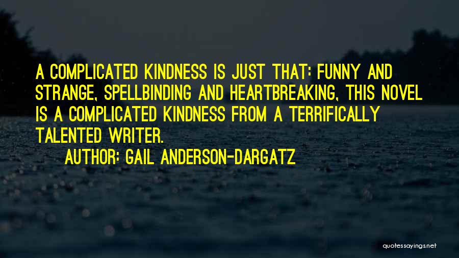 Gail Anderson-Dargatz Quotes 2005121