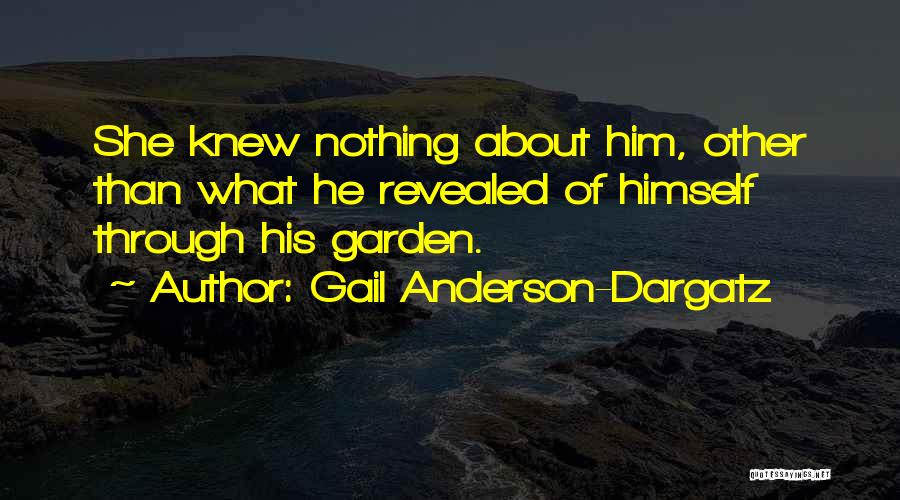 Gail Anderson-Dargatz Quotes 525773