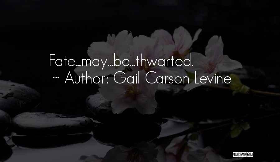 Gail Carson Levine Quotes 1731628