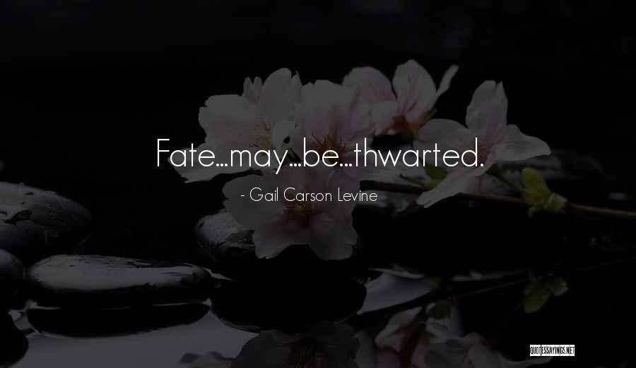 Gail Carson Levine Quotes 1731628 Gail Carson Levine Quotes 1731628