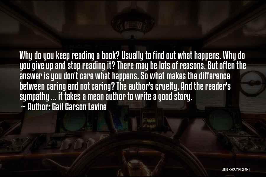 Gail Carson Levine Quotes 2260900