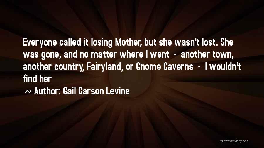 Gail Carson Levine Quotes 625798