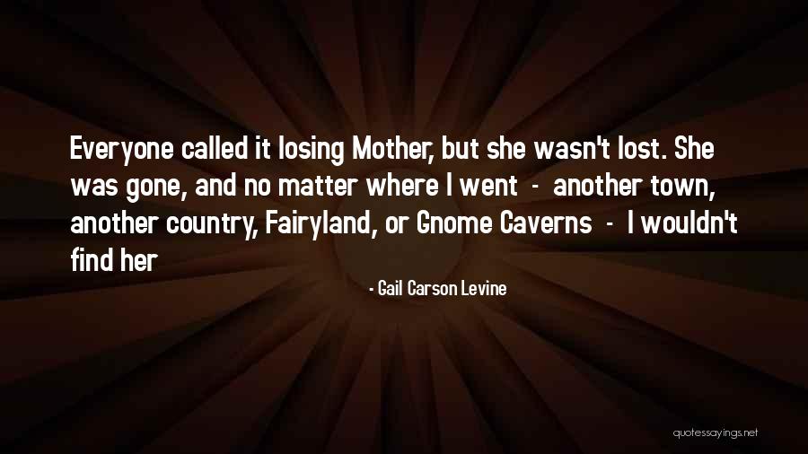 Gail Carson Levine Quotes 625798 Gail Carson Levine Quotes 625798