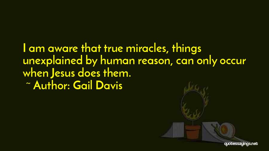 Gail Davis Quotes 1425817