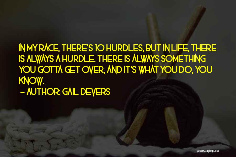 Gail Devers Quotes 2162415