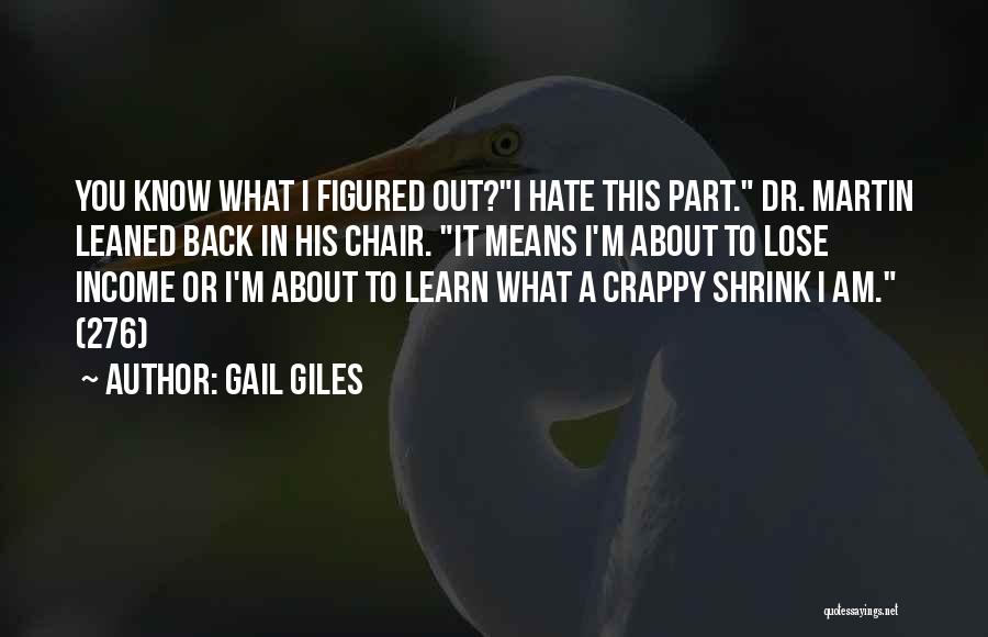 Gail Giles Quotes 580748