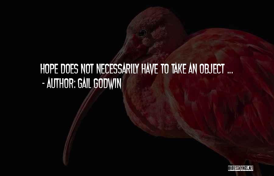 Gail Godwin Quotes 1825279