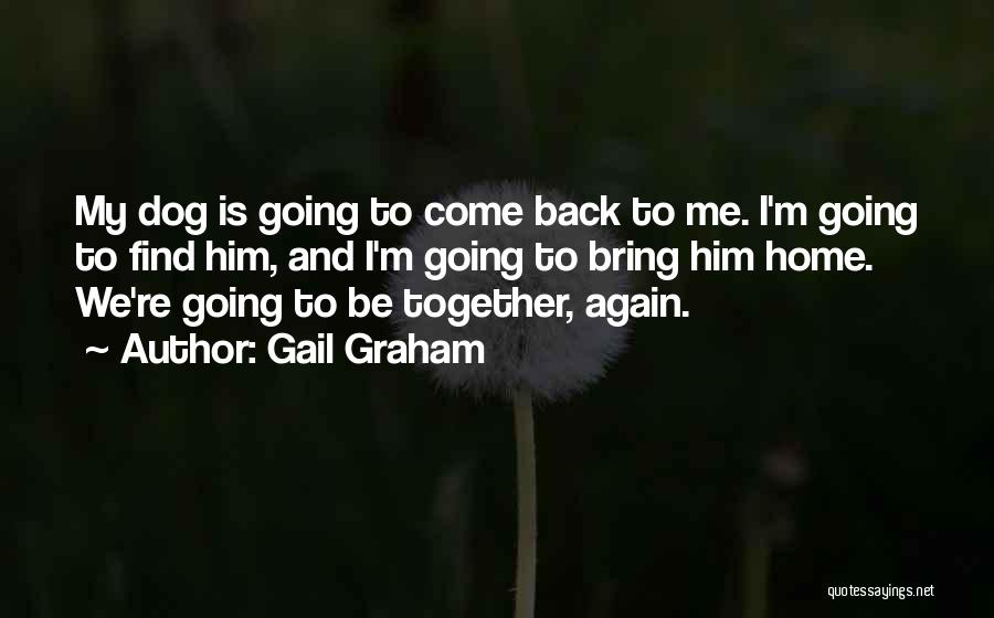 Gail Graham Quotes 479542