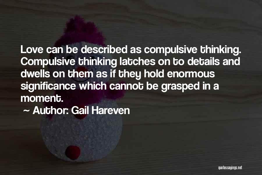 Gail Hareven Quotes 1941182