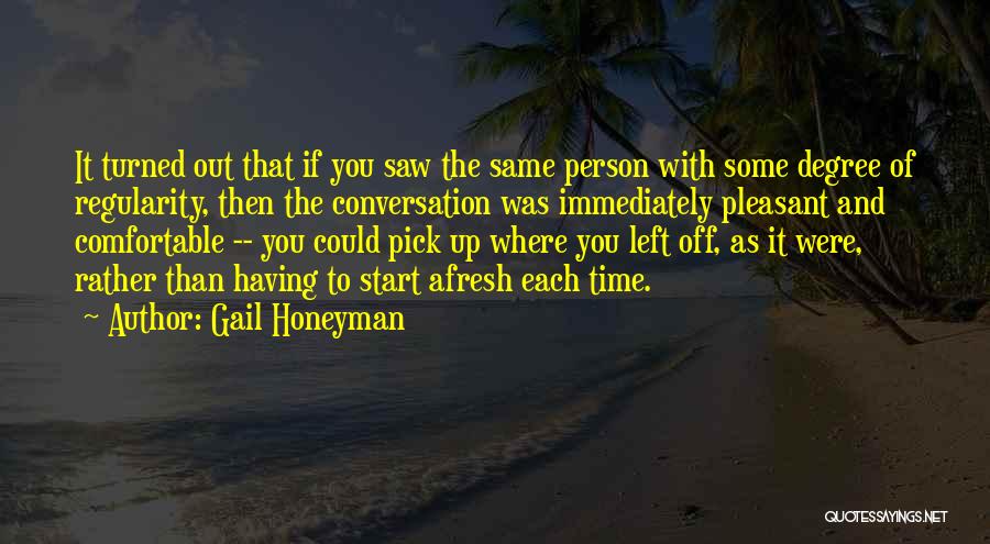 Gail Honeyman Quotes 1194092