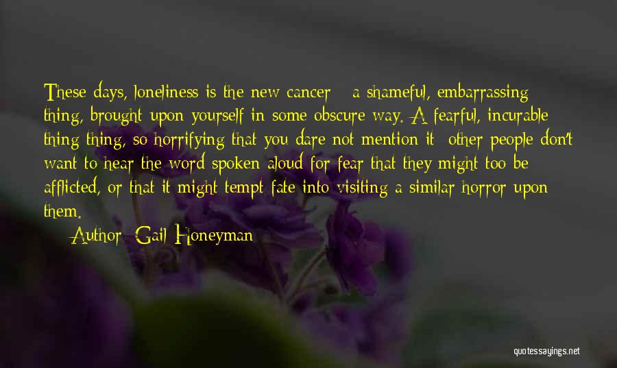 Gail Honeyman Quotes 1724070