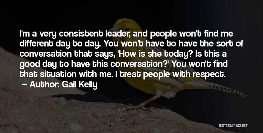 Gail Kelly Quotes 1690230