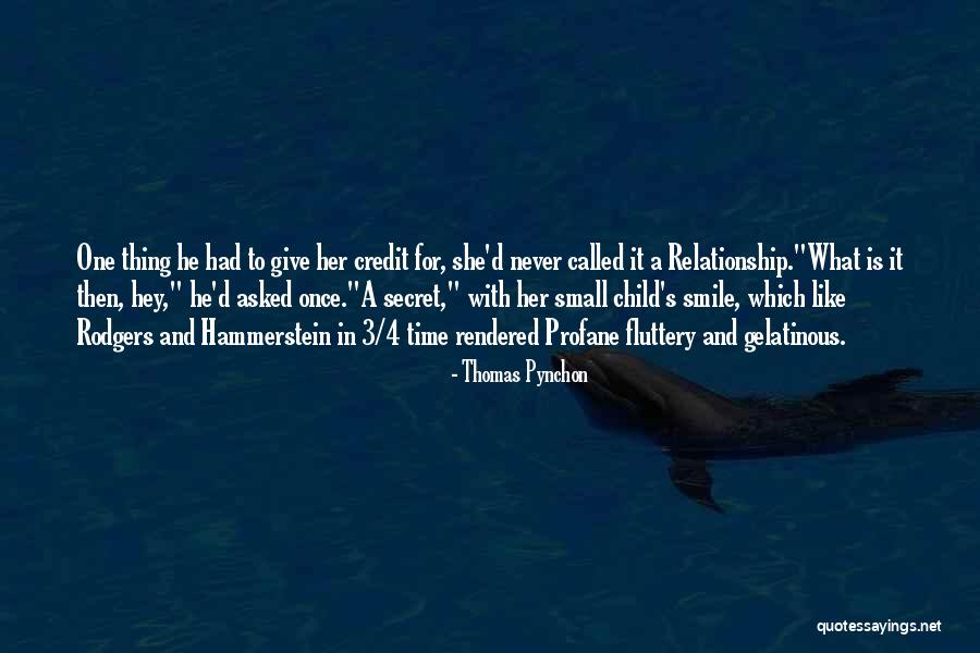 Gail Laughlin Quotes By Thomas Pynchon