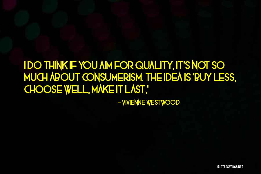 Gail Laughlin Quotes By Vivienne Westwood