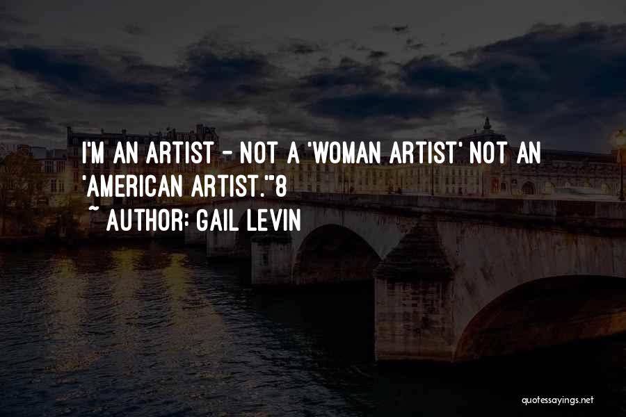 Gail Levin Quotes 1656472