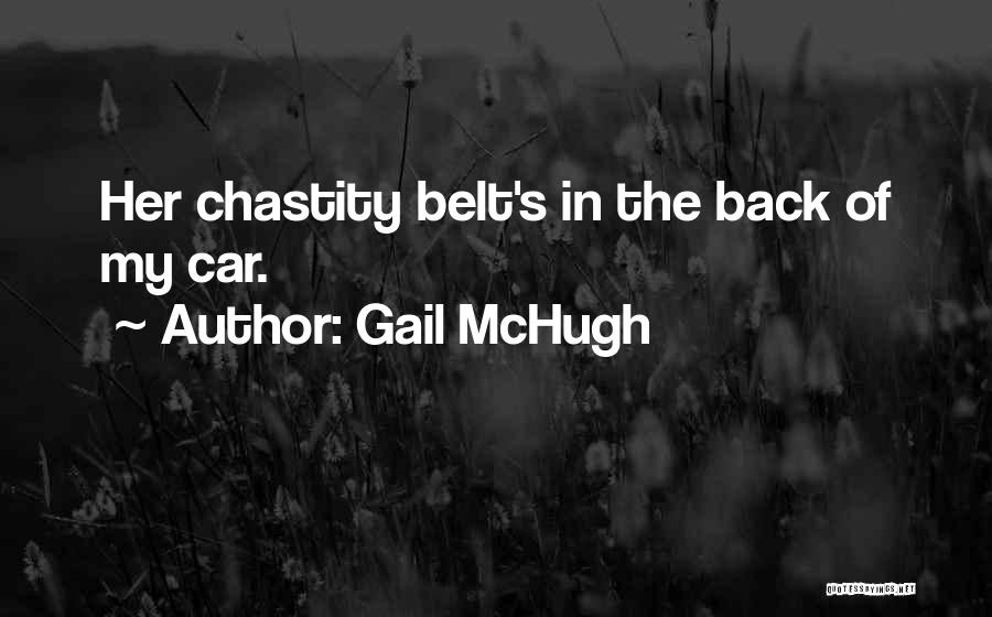 Gail McHugh Quotes 1795077