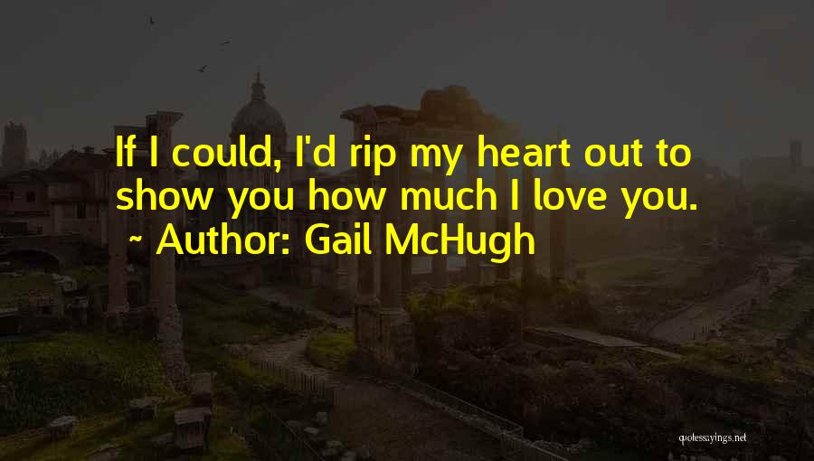Gail McHugh Quotes 805804