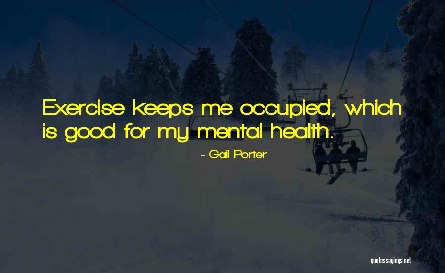 Gail Porter Quotes 1241682 Gail Porter Quotes 1241682
