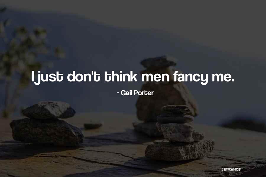 Gail Porter Quotes 1473003 Gail Porter Quotes 1473003