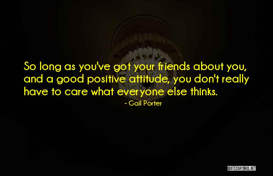 Gail Porter Quotes 1936232 Gail Porter Quotes 1936232