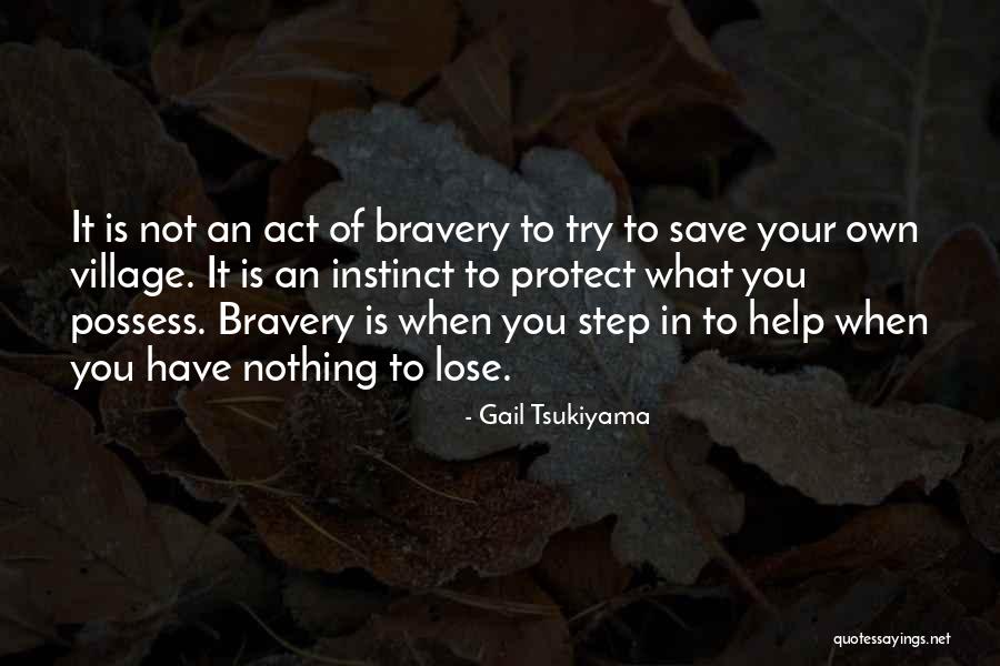 Gail Tsukiyama Quotes 1685937