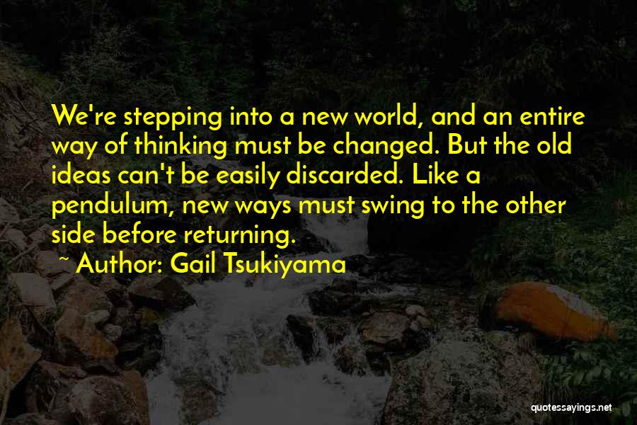 Gail Tsukiyama Quotes 1863614